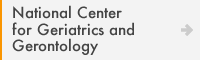 National Center for Geriatrics and Gerontology