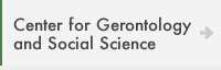 Center for Gerontology and Social Science