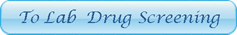To Lab Drug Screening