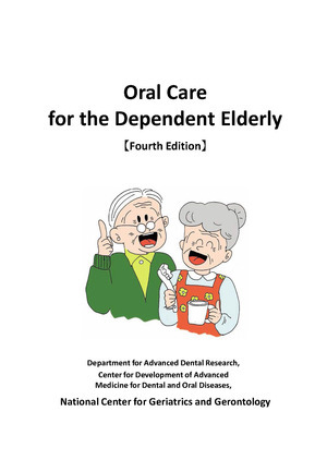 Oral Care for the Dependent Elderly  Fourth Edition